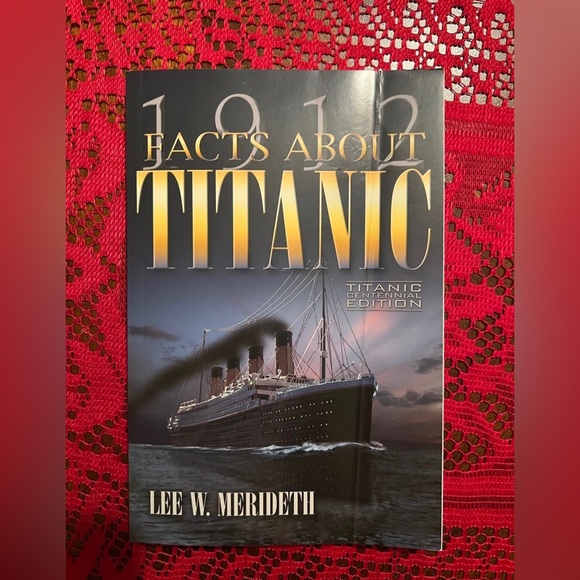 1912 Facts About Titanic - Picture 1 of 3